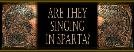 Singing in sparta title